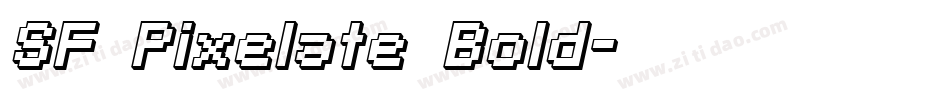 SF Pixelate Bold字体转换